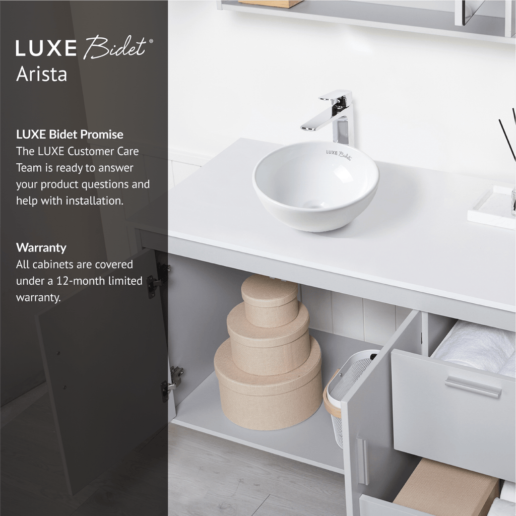 Arista Bathroom Vanity Set is backed by the LUXE Bidet Promise and comes with a 12-month limited warranty.